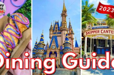 Magic Kingdom DINING GUIDE - 2023 - All Restaurants & Booths - Walt Disney World