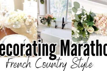 DECORATING MARATHON / FRENCH COUNTRY STYLE DECOR / DECORATING IDEAS / HOME DECOR / Monica Rose