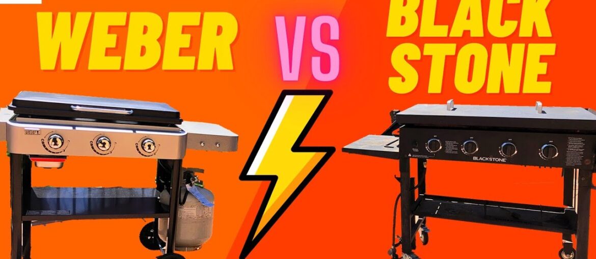 Weber vs Blackstone Weber vs Blackstone