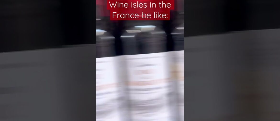 #french #wine shops be like #holiday #long #endless #bored