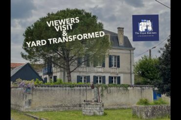 Viewers Visit & Yard Transformed