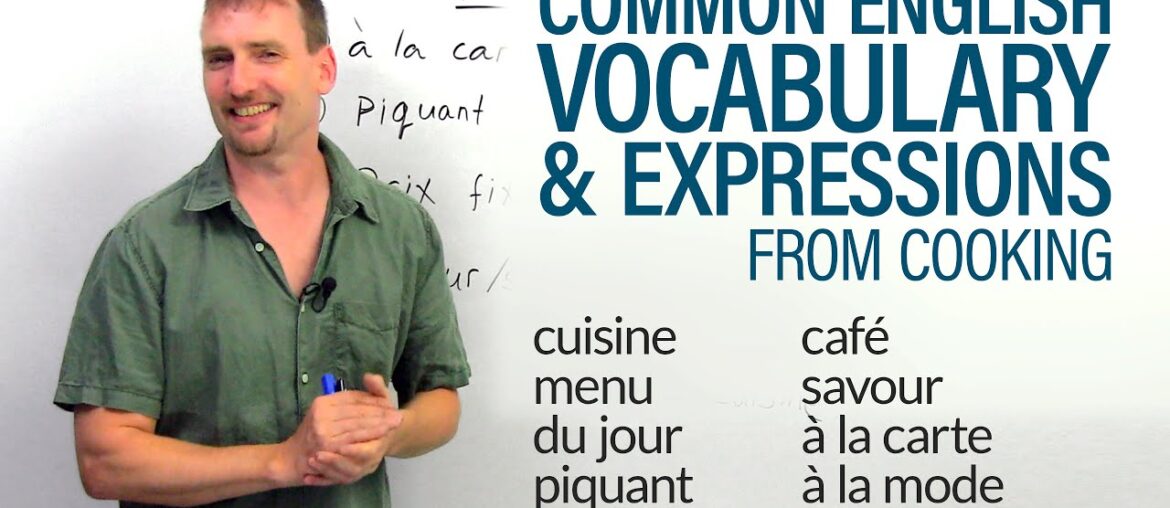 Common ENGLISH VOCABULARY & EXPRESSIONS from French cooking Common ENGLISH VOCABULARY & EXPRESSIONS from French cooking