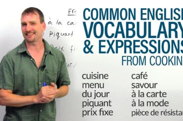 Common ENGLISH VOCABULARY & EXPRESSIONS from French cooking