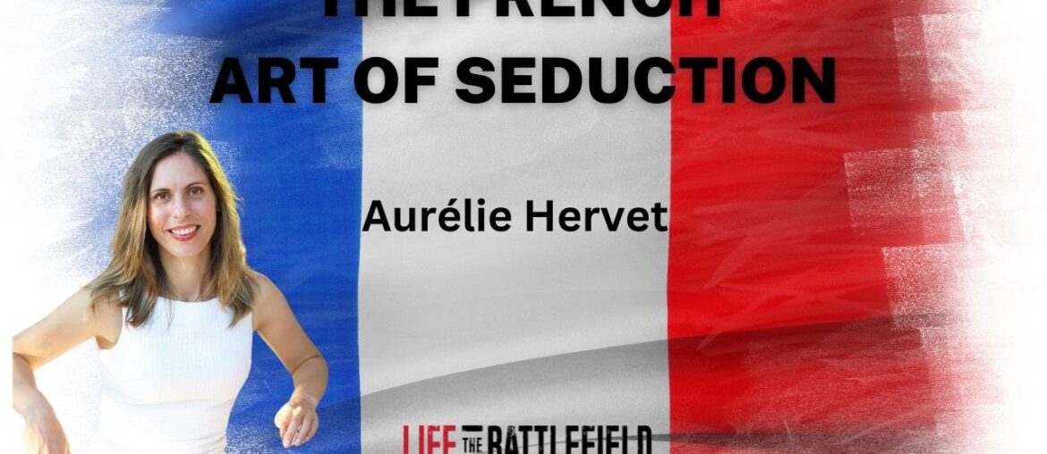 The French ART of  SEDUCTION