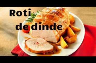 recette francaise  roti de dinde rapide