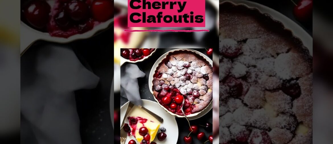 Recipe! Cherrylicious Clafoutis: A Sweet French Treat for Springtime! #shorts #short Recipe! Cherrylicious Clafoutis: A Sweet French Treat for Springtime! #shorts #short