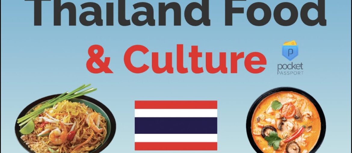 Thailand Food & Dining Culture | World Culture Series