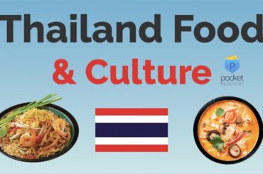Thailand Food & Dining Culture | World Culture Series