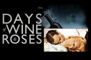 Days of Wine and Roses FuLLMovie HD (QUALITY)