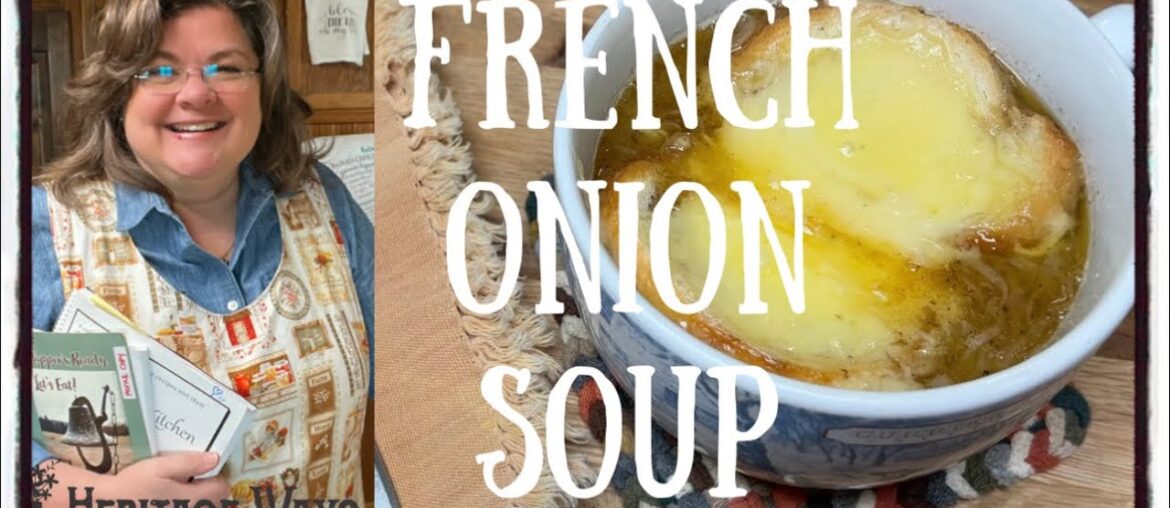 French Onion Soup Recipe | Cooking Tips from an Experienced Cook