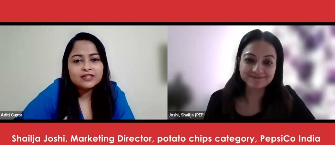 Shailja Joshi, MD, potato chips category, PepsiCo India in conversation with Aditi Gupta, e4m Shailja Joshi, MD, potato chips category, PepsiCo India in conversation with Aditi Gupta, e4m