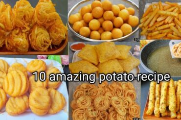 10 Amazing Potato Recipe ! Collections ! Potato Ball, French Fries, Potato Snacks | Potato Easy Dish