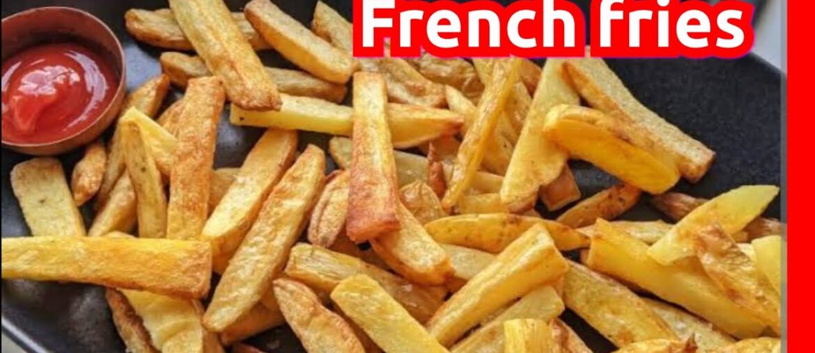 French Fries Simple Recipe