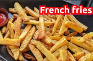 French Fries Simple Recipe