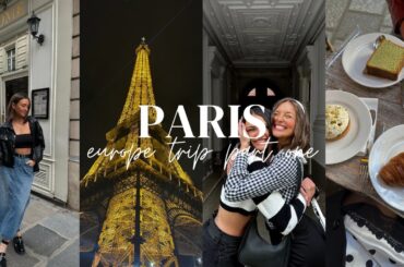 PARIS VLOG | best restaurants, eiffel tower, trying french snacks