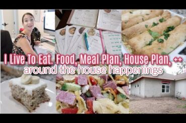 I Live To Eat!  Food, Meal Plan, House Plans & Fails, Around The House Happenings, Chit Chat & More