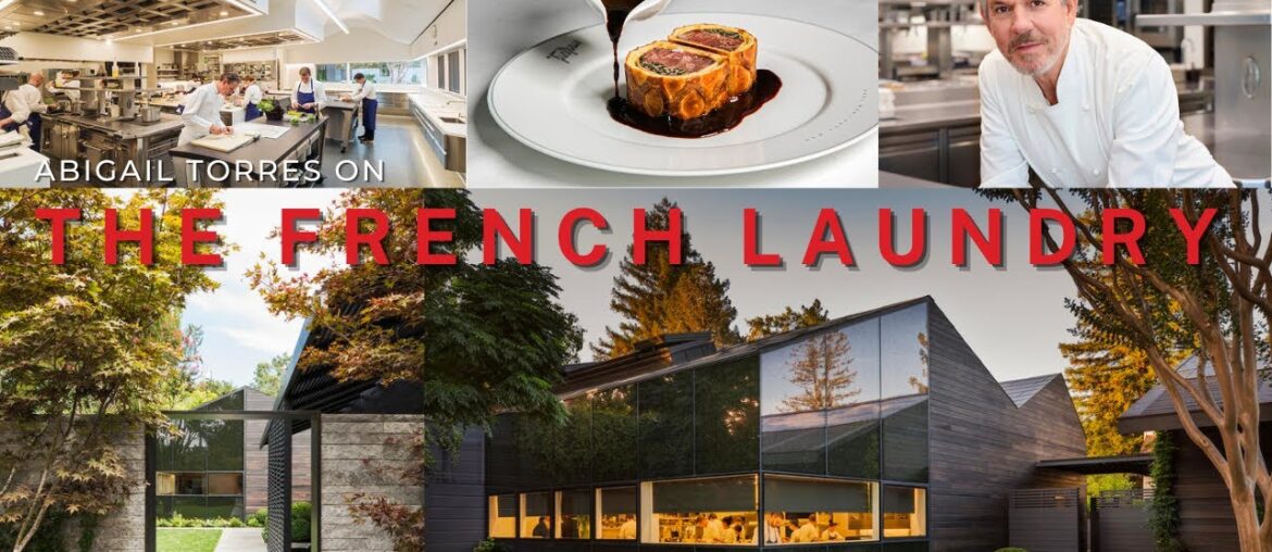 Thomas Keller's Restaurant, The French Laundry Thomas Keller's Restaurant, The French Laundry