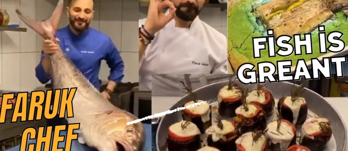 fish wonderful and delicious recipes Faruk CHEF