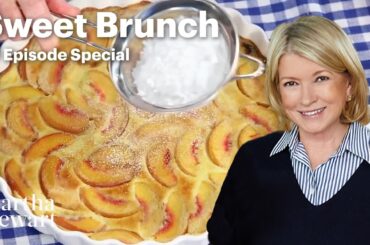 Martha Stewart's 10-Recipe Sweet Brunch Special | Cooking School | Martha Stewart