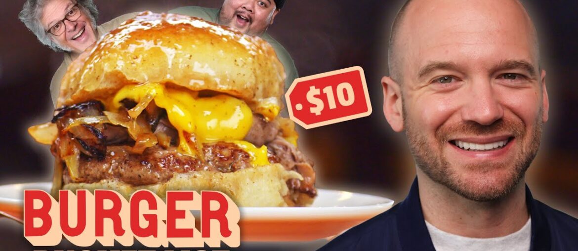 The Best Burgers by Budget with Sean Evans, George Motz, and Alvin Cailan | Burger Bucket List