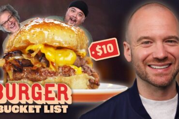 The Best Burgers by Budget with Sean Evans, George Motz, and Alvin Cailan | Burger Bucket List