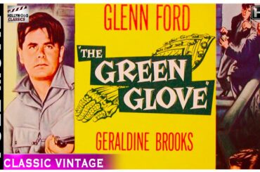 The Green Glove - 1952 l Superhiy Hollywood Movie l Glenn Ford , Geraldine Brooks , George Macready