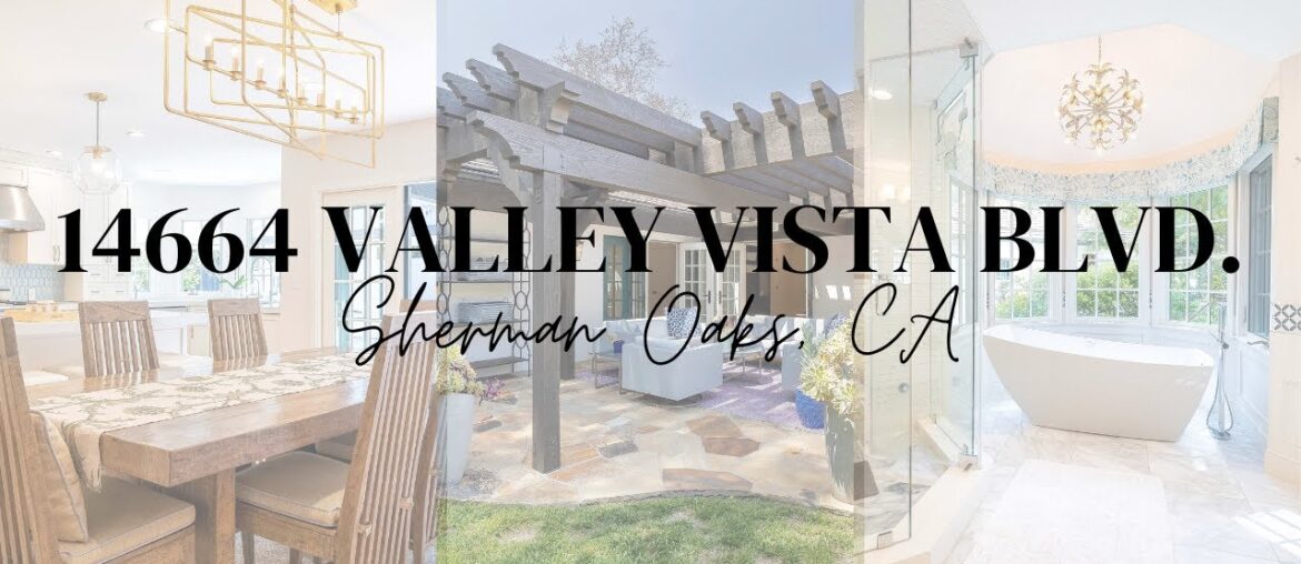 14664 VALLEY VISTA LISTING VIDEO 14664 VALLEY VISTA LISTING VIDEO