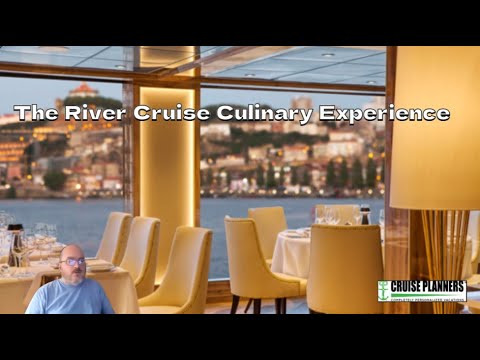 Experience The Onboard Culinary Experience Of A River Cruise Experience The Onboard Culinary Experience Of A River Cruise