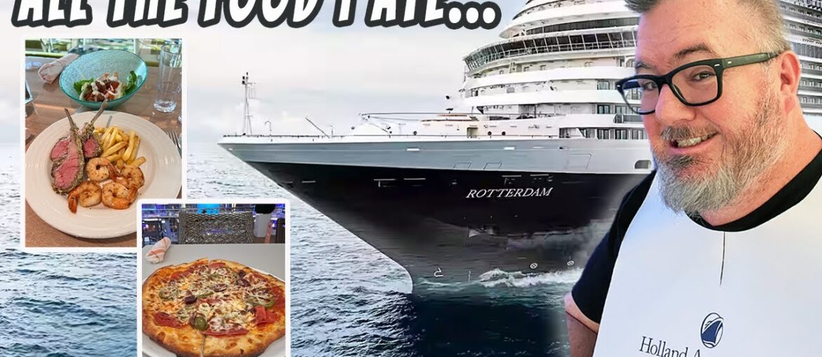 Cruise Food Review – Holland American Line MS Rotterdam Cruise Food Review - Holland American Line MS Rotterdam