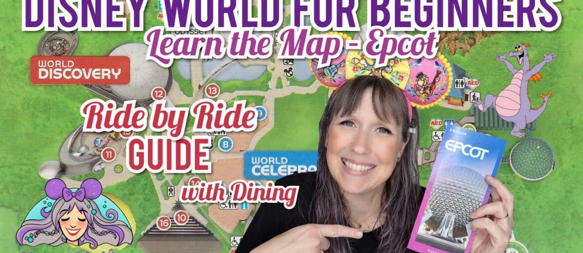 Disney World for Beginners 2023 - LEARN the MAP (Epcot)
