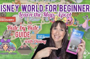 Disney World for Beginners 2023 - LEARN the MAP (Epcot)