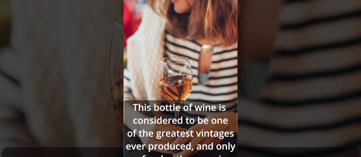 The most expensive bottle of wine ever sold The most expensive bottle of wine ever sold