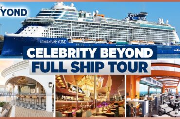 Celebrity Beyond Walkthrough Tour 2023