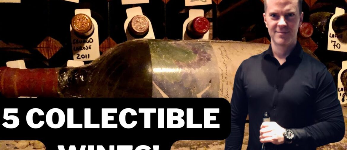 Wine Collecting: 5 Top COLLECTIBLE WINES (2023) Wine Collecting: 5 Top COLLECTIBLE WINES (2023)