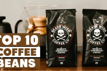 Top 10 Best Coffee Beans in 2023 (Top Picks)