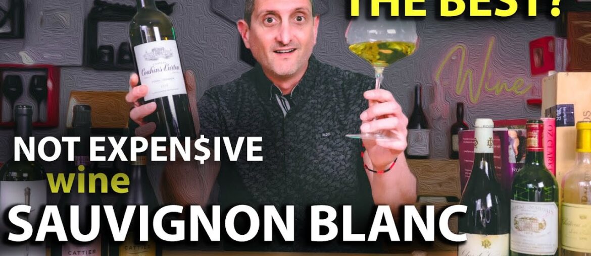 The Best Sauvignon Blanc Wine? The Best Sauvignon Blanc Wine?