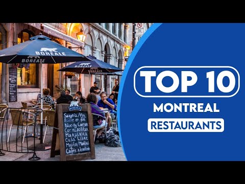 10 Best Restaurants In Montreal, Quebec | Best Places To Eat In Montreal, Quebec 10 Best Restaurants In Montreal, Quebec | Best Places To Eat In Montreal, Quebec