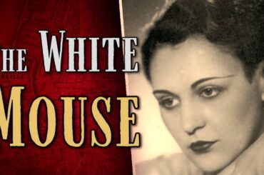 The Fearless White Mouse Who Outwitted the Gestapo | True Life Spy Stories