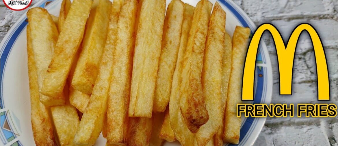 McDonald's Style French Fries Recipe By NK Foods McDonald's Style French Fries Recipe By NK Foods