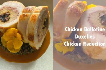Chicken Ballotine | Duxelles | Chicken Reduction Sauce - Matin's kitchen