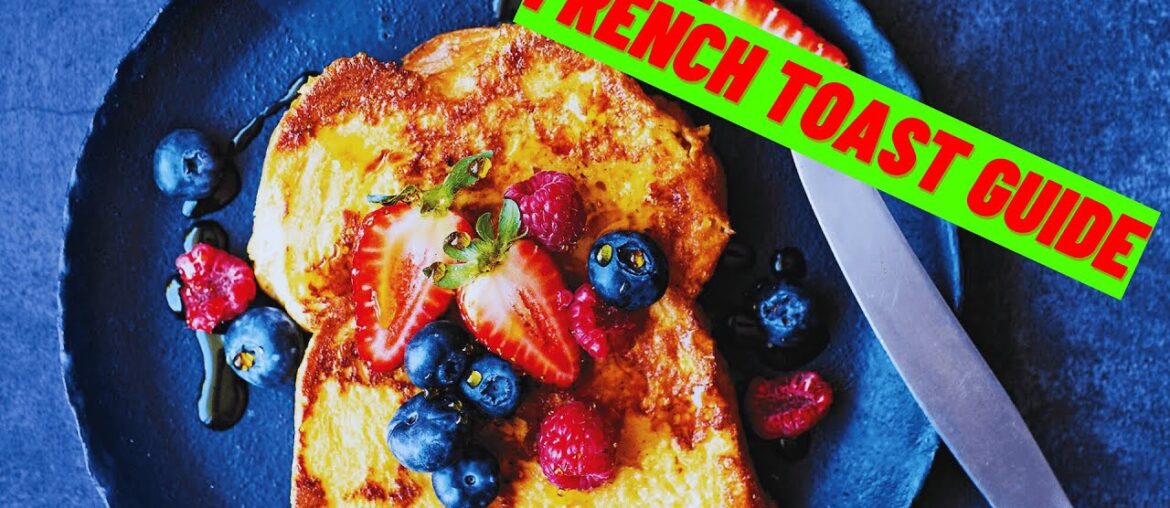 3 Delicious French Toast Recipes! I've Never Eaten Such Delicious Toast 3 Delicious French Toast Recipes! I've Never Eaten Such Delicious Toast