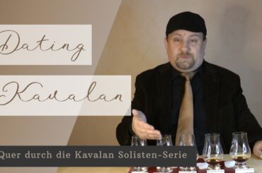 Dating Kavalan: Quer durch die Solisten (Brandy, Vinho Barrique, French Wine, Amontillado, Madeira)