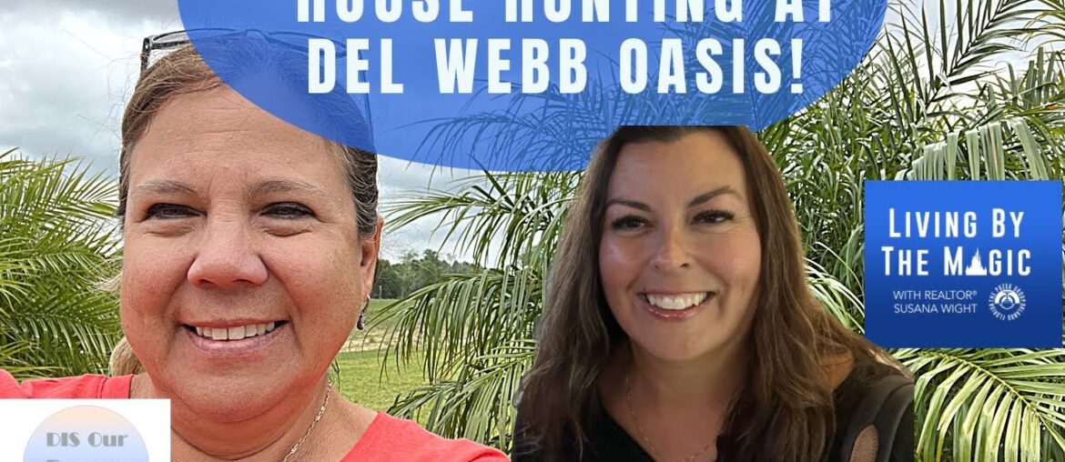 House Hunting Fun at Del Webb Oasis!