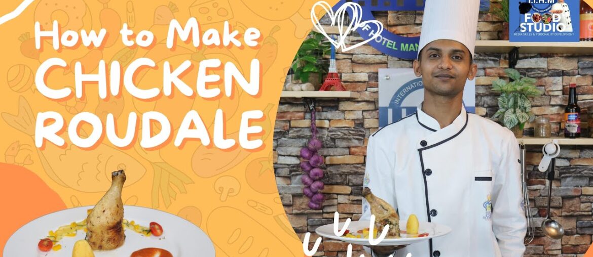 Mastering Chicken Roulade with IIHM Culinary Experts | IIHM Kolkata