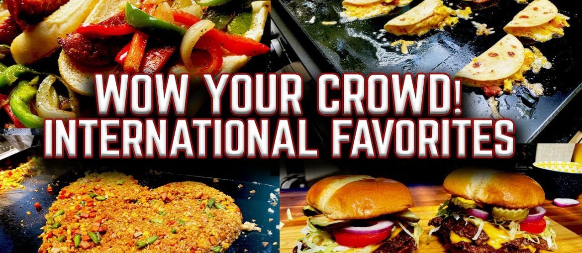 WOW YOUR BACKYARD CROWD! INTERNATIONAL GRIDDLE COOKS EVERY GRIDDLE COOK SHOULD KNOW! WOW YOUR BACKYARD CROWD! INTERNATIONAL GRIDDLE COOKS EVERY GRIDDLE COOK SHOULD KNOW!
