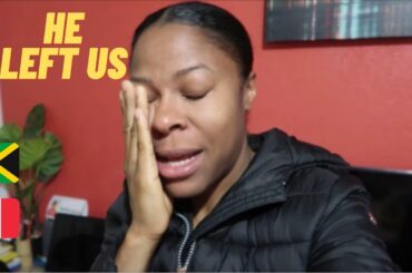 HE LEFT US JUST LIKE THAT /JAMAICAN LIVING IN FRANCE / INTERRACIAL FAMILY VLOGS
