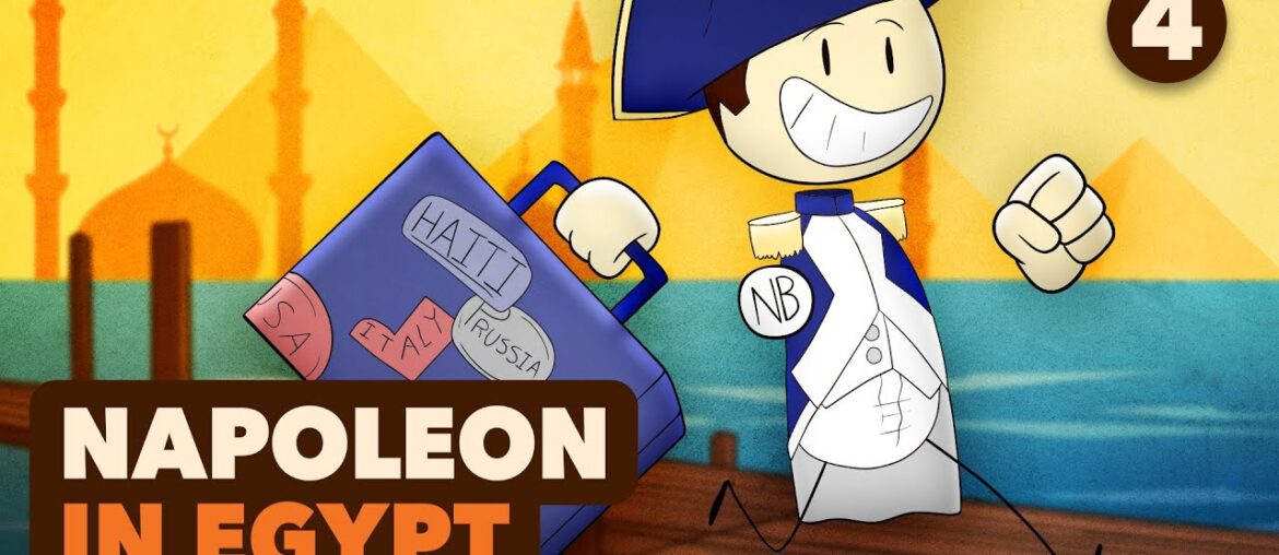 Bonaparte Bails - Napoleon in Egypt #4 - Extra History