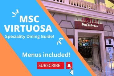 MSC Virtuosa Speciality Dining Restaurants Guide! 2023 - Menus included!