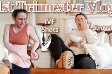 PREGNANCY VLOG | First Trimester Day In My Life | IVF Shots, Nausea, Symptoms, Food Cravings & more