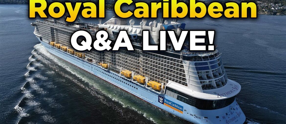 Royal Caribbean Q&A LIVE!